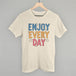 Enjoy Every Day Stars