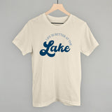 Life Is Better At The Lake Arch + Script