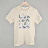 Life Is Better At The River