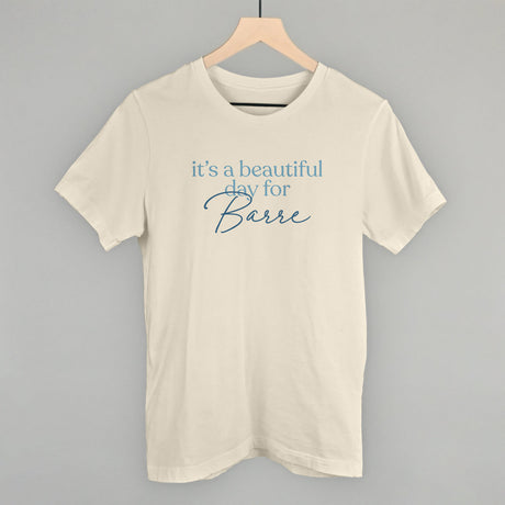 It's A Beautiful Day For Barre