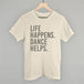 Life Happens Dance Helps
