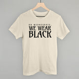 On Wednesdays, We Wear Black