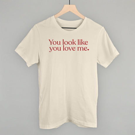 You Look Like You Love Me