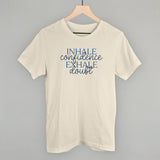 Inhale Confidence, Exhale Doubt