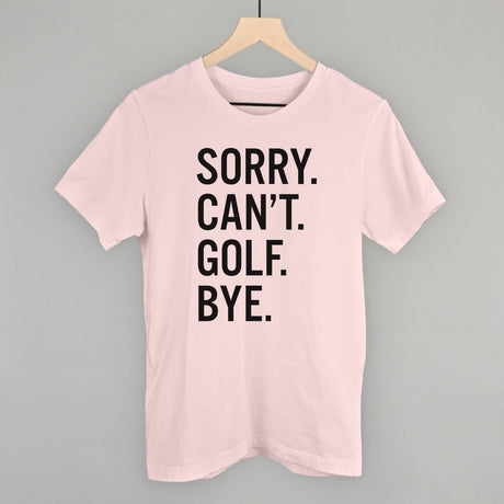 Sorry Can't Golf Bye