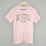 Be Still Psalm 46:10