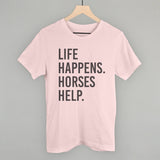 Life Happens Horses Help
