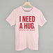 I Need A Hug (Wine)