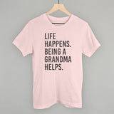 Life Happens Being A Grandma Helps