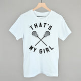 That's My Girl Lacrosse