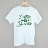 Lucky and Blessed