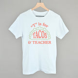 T is for Tacos and Teacher (Red and Green)
