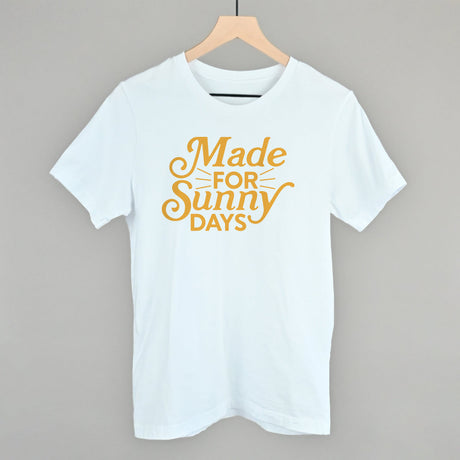 Made For Sunny Days