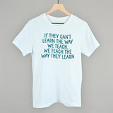 We Teach The Way They Learn