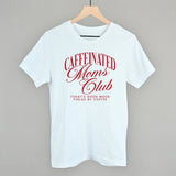Caffeinated Moms Club (Red)