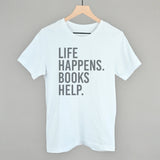 Life Happens. Books Help.