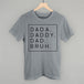 Dada Daddy Dad Bruh