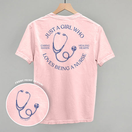 Just A Girl Who Loves Being A Nurse (Back Print)