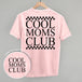 Cool Moms Club Checkered (Back Print)
