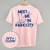 Meet Me In Park City (Back Print)