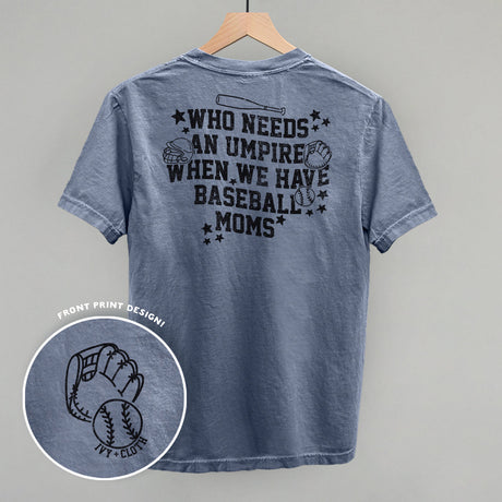 When We Have Baseball Moms (Back Print)