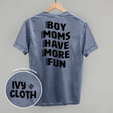 Boy Moms Have More Fun (Back Print)