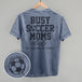 Busy Soccer Moms Club (Back Print)