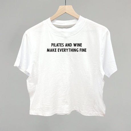 Pilates And Wine Make Everything Fine