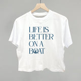 Life Is Better On A Boat