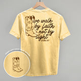 We Walk By Faith Not By Sight (Back Print)