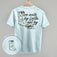 We Walk By Faith Not By Sight (Back Print)