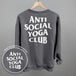 Anti Social Yoga Club (White) (Back Print)