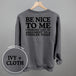 Be Nice To Me Toddler Argument (Back Print)