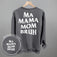 Ma Mama Mom Bruh (White) (Back Print)