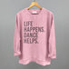 Life Happens Dance Helps