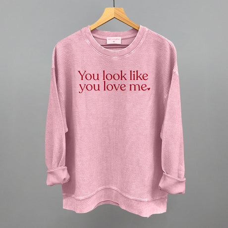 You Look Like You Love Me