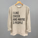 I Like Cheer And Maybe 3 People