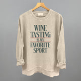 Wine Tasting Is My Favorite Sport