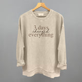 3 Days Changed Everything