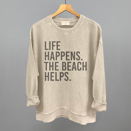 Life Happens. The Beach Helps.