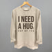 I Need A Hug (Tea)