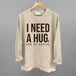 I Need A Hug (Coffee)
