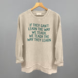 We Teach The Way They Learn