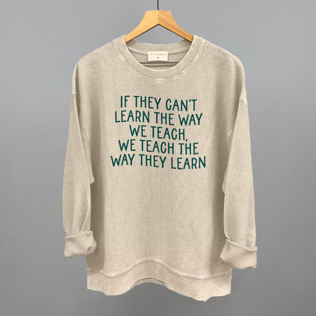 We Teach The Way They Learn