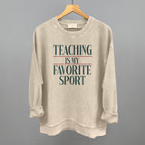 Teaching Is My Favorite Sport