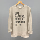 Life Happens Being A Grandma Helps