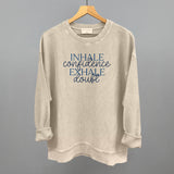 Inhale Confidence, Exhale Doubt