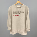 Drink Hot Cocoa Read Books Be Merry