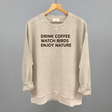 Drink Coffee Watch Birds Enjoy Nature