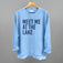 Meet Me At The Lake (Blue)